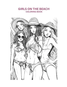 Girls on the Beach: Coloring Book