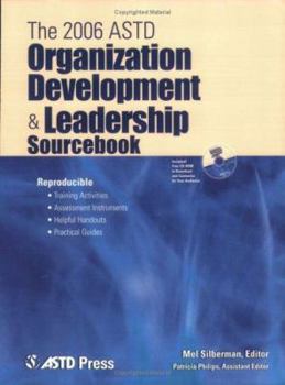 Paperback The 2006 ASTD Organization Development & Leadership Sourcebook [With CDROM] Book