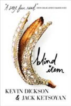 Blind Item - Book #1 of the Blind Item