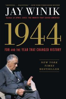 Paperback 1944: FDR and the Year That Changed History Book