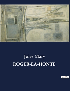 Roger-La-Honte (French Edition)