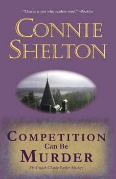 Competition Can Be Murder - Book #8 of the Charlie Parker