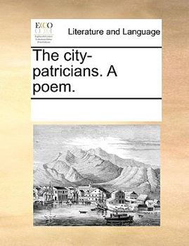 Paperback The city-patricians. A poem. Book