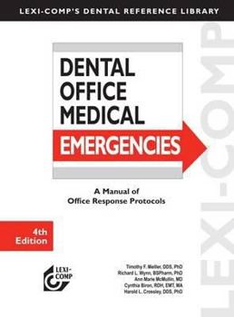 Spiral-bound Dental Office Emergencies: A Manual of Office Response Protocols Book