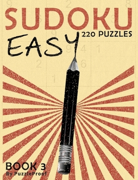Paperback Sudoku easy - Large print Sudoku Puzzles For Adults book 3: 220 Sudoku Puzzles, 2 puzzles a page. Answers to puzzles Included. [Large Print] Book