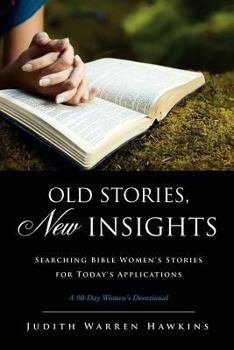 Paperback Old Stories, New Insights Book