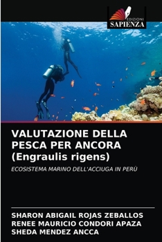 Paperback VALUTAZIONE DELLA PESCA PER ANCORA (Engraulis rigens) [Italian] Book