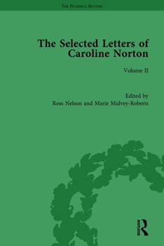 Hardcover The Selected Letters of Caroline Norton: Volume II Book
