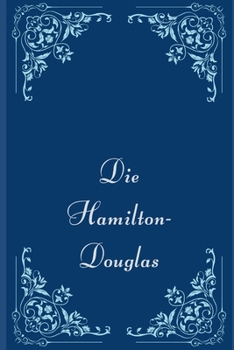 Paperback Die Hamilton-Douglas [German] Book