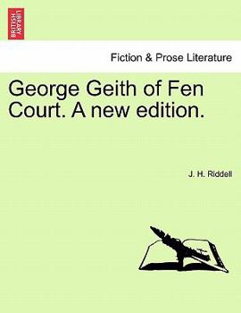 Paperback George Geith of Fen Court. a New Edition. Book