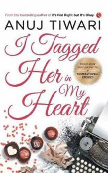 Paperback I Tagged Her in My Heart Book