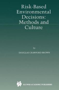 Paperback Risk-Based Environmental Decisions: Methods and Culture Book