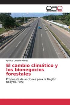 Paperback El cambio climático y los bionegocios forestales [Spanish] Book