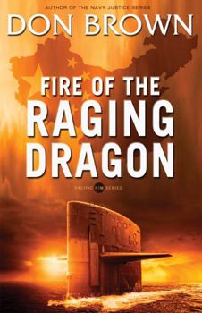 Fire of the Raging Dragon - Book #2 of the Pacific Rim