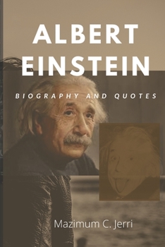 Paperback Albert Einstein: Biography and Quotes Book
