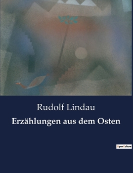 Erzählungen aus dem Osten