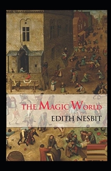 The Magic World Illustrated