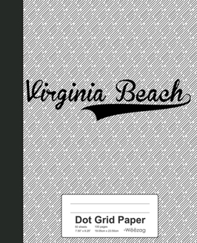 Paperback Dot Grid Paper: VIRGINIA BEACH Notebook Book