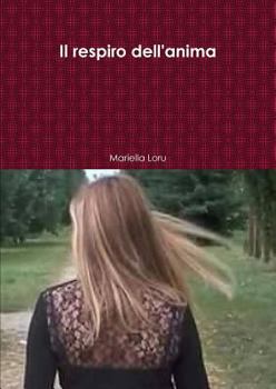 Paperback Il respiro dell'anima [Italian] Book