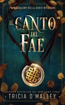 Il canto del Fae (Serie Wildsong)