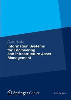 Paperback Information Systems for Engineering and Infrastructure Asset Management Book