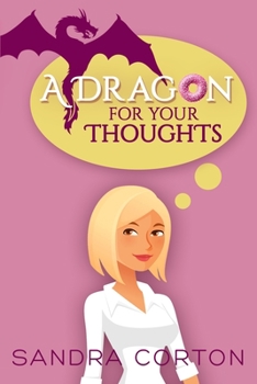 Paperback A Dragon For Your Thoughts Book