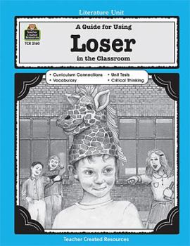 Paperback A Guide for Using Loser in the Classroom Book