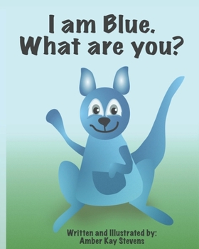 Paperback I am Blue. What are you? Book