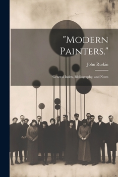 Paperback "Modern Painters.": General Index, Bibliography, and Notes Book