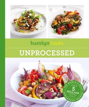 Paperback Hamlyn Cooks: Unprocessed Book