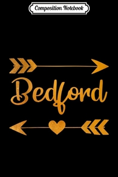 Composition Notebook: BEDFORD OH OHIO Funny City Home Roots USA Women Gift  Journal/Notebook Blank Lined Ruled 6x9 100 Pages