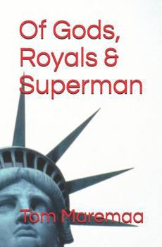 Paperback Of Gods, Royals and Superman, a Novel Book