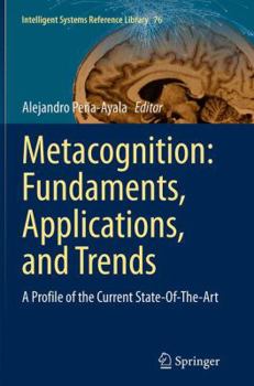 Paperback Metacognition: Fundaments, Applications, and Trends: A Profile of the Current State-Of-The-Art Book