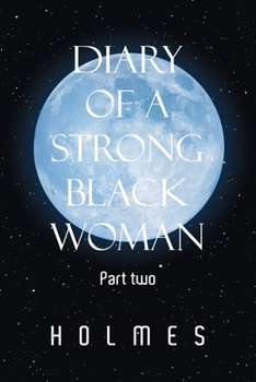 Paperback Diary of a Strong Black Woman: Part Two Book