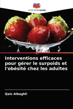 Paperback Interventions efficaces pour gérer le surpoids et l'obésité chez les adultes [French] Book