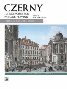 Paperback Czerny -- 125 Exercises for Passage Playing, Op. 261 (Alfred Masterwork Edition) Book