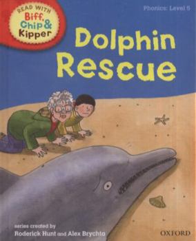 Hardcover Oxford Reading Tree Read with Biff, Chip, and Kipper: Phonics: Level 5: Dolphin Rescue Book