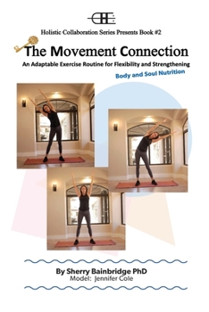 Paperback The Movement Connection - Body and Soul Nutrition Book