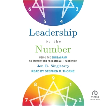 Audio CD Leadership by the Number: Using the Enneagram to Strengthen Educational Leadership Book