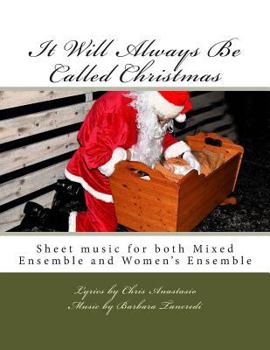 Paperback It Will Always Be Called Christmas Book