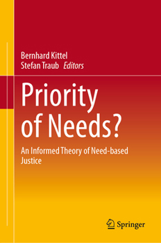 Hardcover Priority of Needs?: An Informed Theory of Need-Based Justice Book