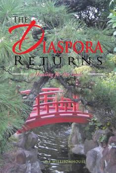 Paperback The Diaspora Returns: A Healing for the Soul Book