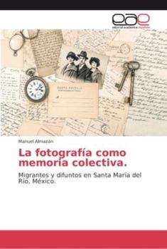 Paperback La fotografía como memoria colectiva [Spanish] Book