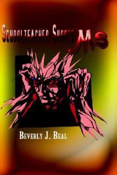 Paperback Schoolteacher Shoots MS! Book