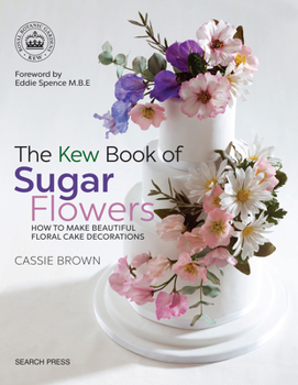 Paperback The Kew Book of Sugar Flowers Book