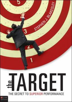 Paperback The Target: The Secret to Superior Performance Book