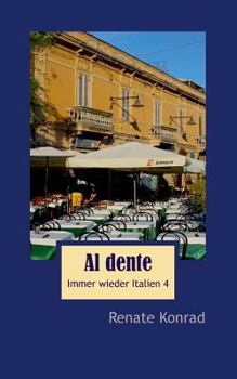 Al dente: Immer wieder Italien 4