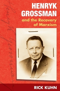 Paperback Henryk Grossman and the Recovery of Marxism Book