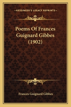 Paperback Poems Of Frances Guignard Gibbes (1902) Book