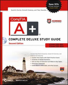 Hardcover Comptia A+ Complete Deluxe Study Guide Recommended Courseware: Exams 220-801 and 220-802 [With CDROM] Book